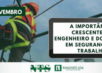 27 de novembro: a importância crescente do Engenheiro e do Técnico em Segurança do Trabalho